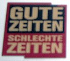 Magnetpin - GZSZ - Gute Zeiten Schlechte Zeiten