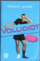 Jaud, Tommy - Vollidiot