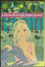 Das magische Feen-Tarot - zum Schließen ins Bild klicken