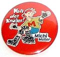 Müller Milch - Michi Müller - Button