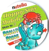 Nutella 1994 - Happy Star-Mobile - Drolly Dinos - zum Schließen ins Bild klicken